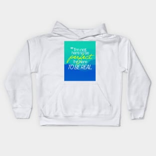 To Be Real Kids Hoodie